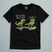 Did You Eat The Last Unicorn It Sparkled At Me! Dinosaur T-Shirt