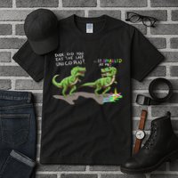 Did You Eat The Last Unicorn It Sparkled At Me! Dinosaur Tall T-Shirt