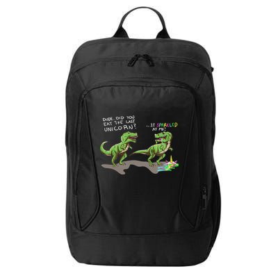 Did You Eat The Last Unicorn It Sparkled At Me! Dinosaur City Backpack