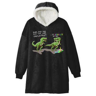 Did You Eat The Last Unicorn It Sparkled At Me! Dinosaur Hooded Wearable Blanket