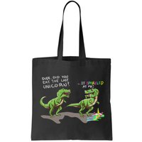 Did You Eat The Last Unicorn It Sparkled At Me! Dinosaur Bag