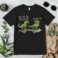Did You Eat The Last Unicorn It Sparkled At Me! Dinosaur Premium T-Shirt