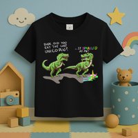 Did You Eat The Last Unicorn It Sparkled At Me! Dinosaur Toddler T-Shirt