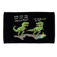 Did You Eat The Last Unicorn It Sparkled At Me! Dinosaur Microfiber Hand Towel