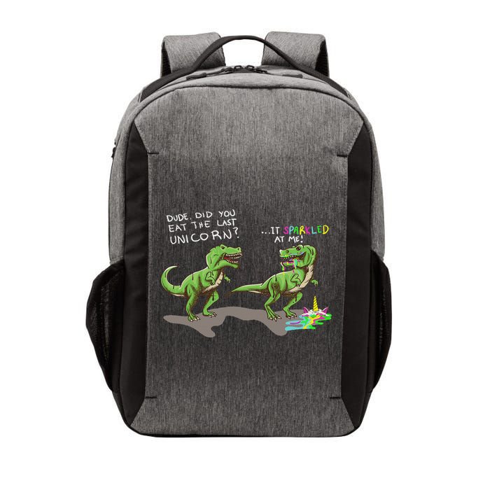 Did You Eat The Last Unicorn It Sparkled At Me! Dinosaur Vector Backpack