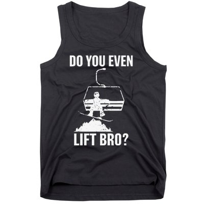 Do You Even Lift Bro Snowboard Snowboarding Funny Tank Top