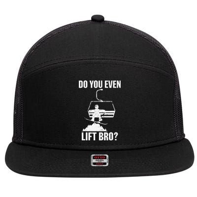 Do you even lift bro Snowboard Snowboarding 7 Panel Mesh Trucker Snapback Hat