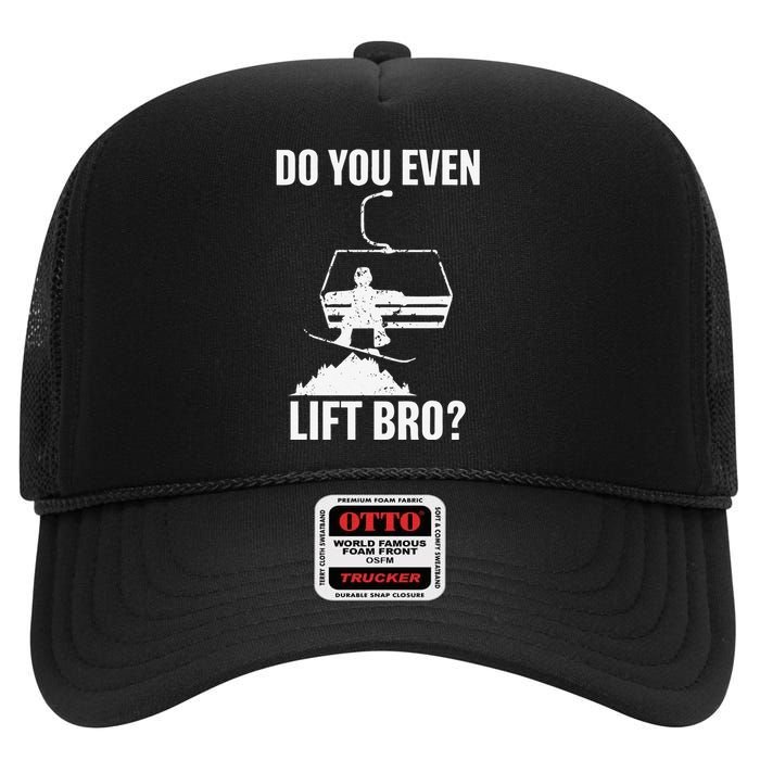 Do you even lift bro Snowboard Snowboarding High Crown Mesh Back Trucker Hat