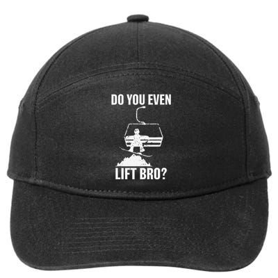 Do you even lift bro Snowboard Snowboarding 7-Panel Snapback Hat