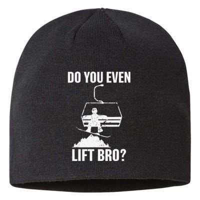 Do you even lift bro Snowboard Snowboarding Sustainable Beanie