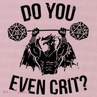 Do You Even Crit Funny Design 25L Jumbo Tote