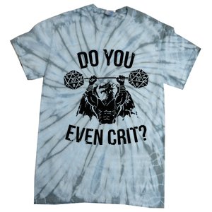 Do You Even Crit Funny Design Tie-Dye T-Shirt