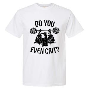 Do You Even Crit Funny Design Garment-Dyed Heavyweight T-Shirt