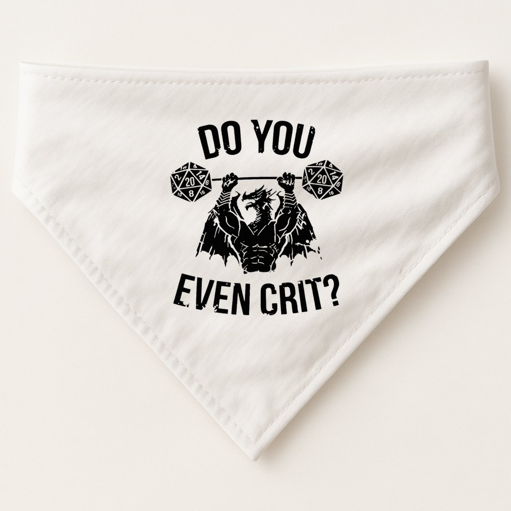 Do You Even Crit Funny Design USA-Made Doggie Bandana