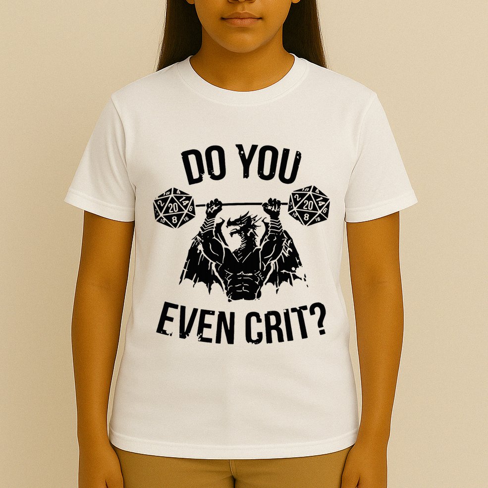 Do You Even Crit Funny Design T-Shirt