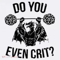 Do You Even Crit Funny Design Button