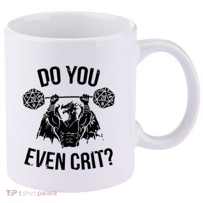 Do You Even Crit Funny Design 11oz C Handle Ceramic Mug