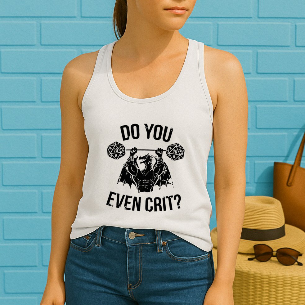 Do You Even Crit Funny Design Womens Tank Top