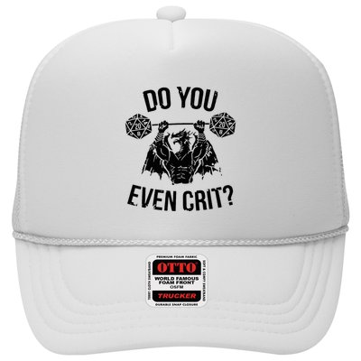 Do You Even Crit Funny Design Trucker Hat