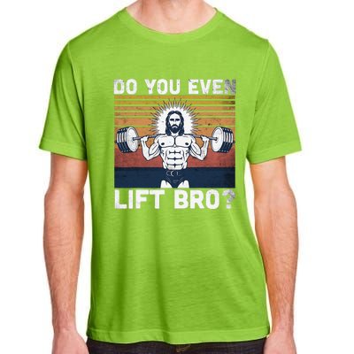 Do You Even Lift Bro Jesus Gym Shoes Adult ChromaSoft Performance T-Shirt