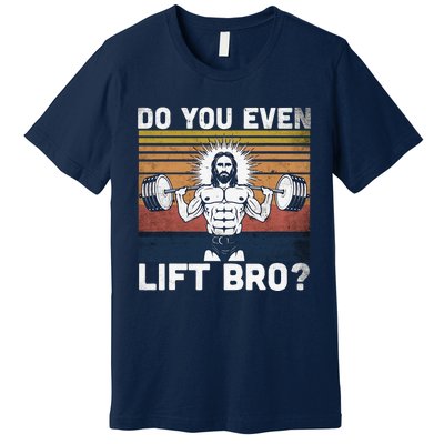 Do You Even Lift Bro Jesus Gym Shoes Premium T-Shirt