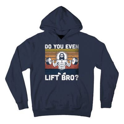 Do You Even Lift Bro Jesus Gym Shoes Tall Hoodie