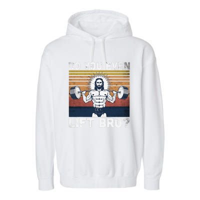 Do You Even Lift Bro Jesus Gym Shoes Garment-Dyed Fleece Hoodie