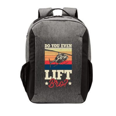 Do You Even Lift Bro Funny Gift For Pilots Vector Backpack