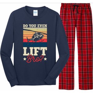 Do You Even Lift Bro Funny Gift For Pilots Long Sleeve Pajama Set