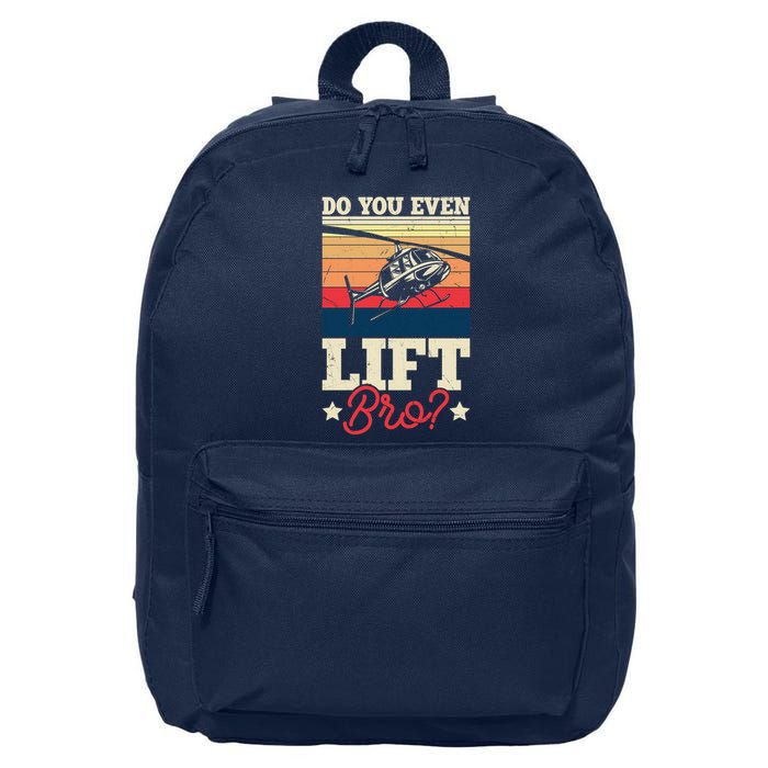 Do You Even Lift Bro Funny Gift For Pilots 16 in Basic Backpack