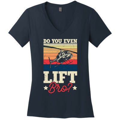 Do You Even Lift Bro Funny Gift For Pilots Women's V-Neck T-Shirt