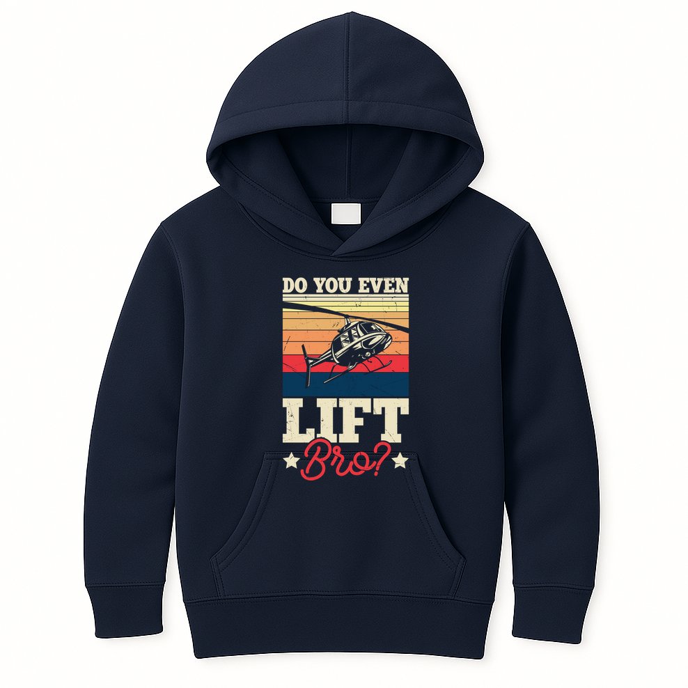 Do You Even Lift Bro Funny Gift For Pilots Kids Hoodie