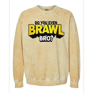 Do You Even Brawl Bro All Star Brawl Star Colorblast Crewneck Sweatshirt