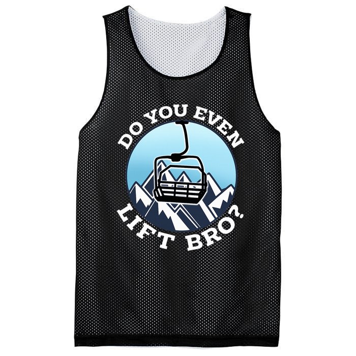 Do You Even Lift Bro I Ski Snowboarding I Funny Wintersports Mesh Reversible Basketball Jersey Tank