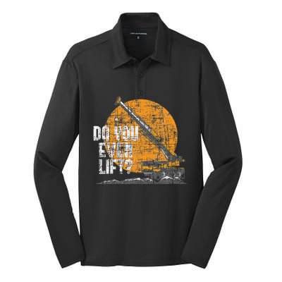 Do You Even Lift Crane Operator Heavy Equipment Silk Touch Performance Long Sleeve Polo