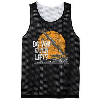 Do You Even Lift Crane Operator Heavy Equipment Mesh Reversible Basketball Jersey Tank