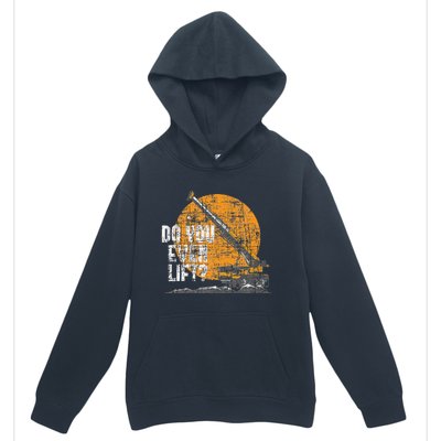 Do You Even Lift Crane Operator Heavy Equipment Urban Pullover Hoodie