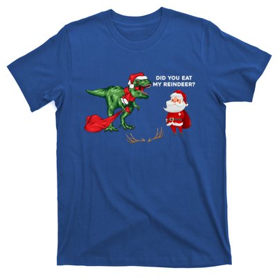 Did You Eat My Reindeer Dinosaur Cool Gift Funny Christmas Xmas Cool Gift T-Shirt