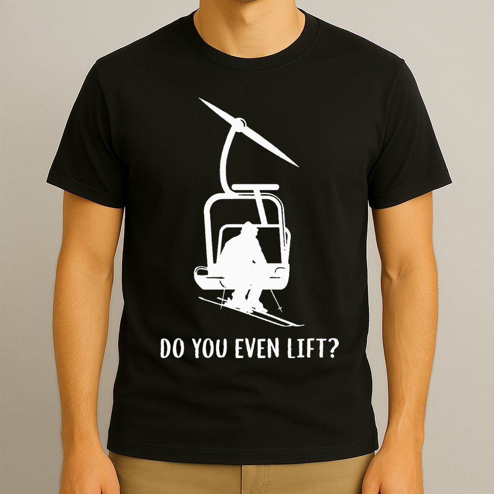 Do You Even Lift Ski T-Shirt