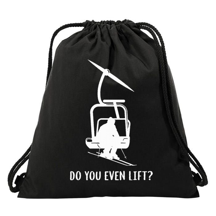 Do You Even Lift Ski Drawstring Bag