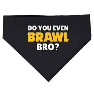 Do You Even Brawl Bro USA-Made Doggie Bandana