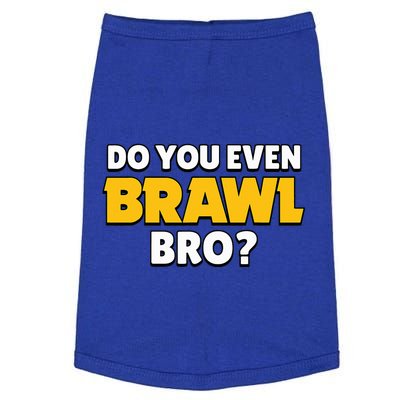 Do You Even Brawl Bro Doggie Tank