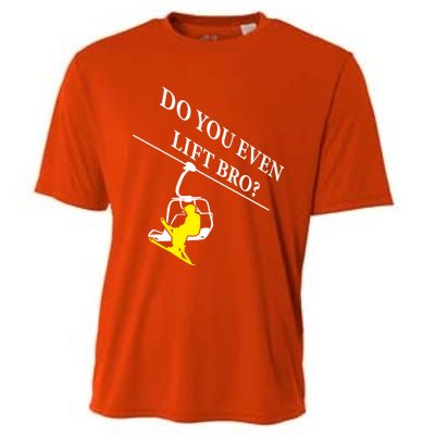 Do You Even Lift Bro Skier Ski Lover Gift Cooling Performance Crew T-Shirt