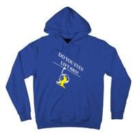 Do You Even Lift Bro Skier Ski Lover Gift Tall Hoodie