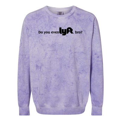 Do You Even Lyft, Bro Colorblast Crewneck Sweatshirt