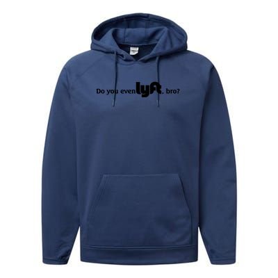 Do You Even Lyft, Bro Performance Fleece Hoodie