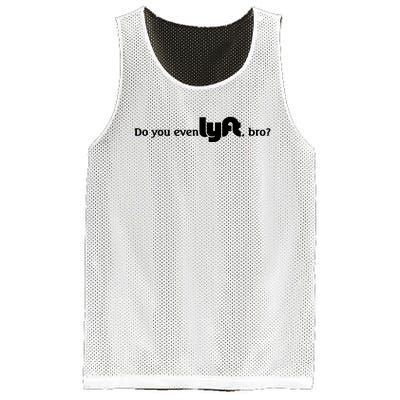 Do You Even Lyft, Bro Mesh Reversible Basketball Jersey Tank