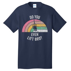 Do You Even Lift Bro Rainbow Retro Style Tall T-Shirt