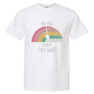 Do You Even Lift Bro Rainbow Retro Style Garment-Dyed Heavyweight T-Shirt