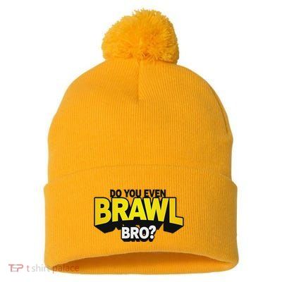 Do You Even Brawl Bro All Star Brawl Star Pom Pom 12in Knit Beanie